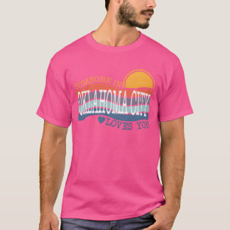 T-shirt Quelqu'un à Oklahoma City m'aime cadeau