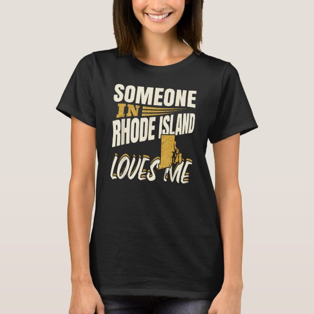 T-shirt Quelqu'Un À Rhode Island M'Aime (Devant)