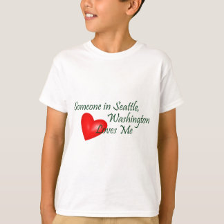 T-shirt Quelqu'un à Seattle m'aime