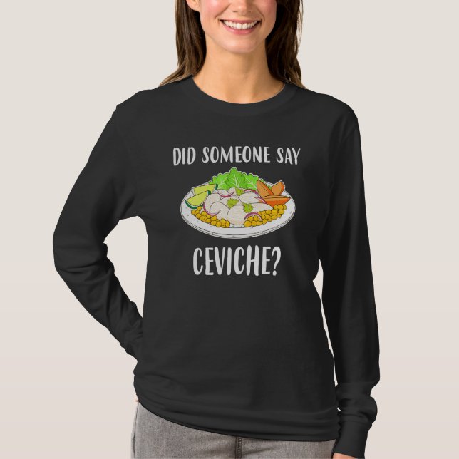 T-shirt Quelqu'un a-t-il dit Ceviche fruits de mer péruvie (Devant)