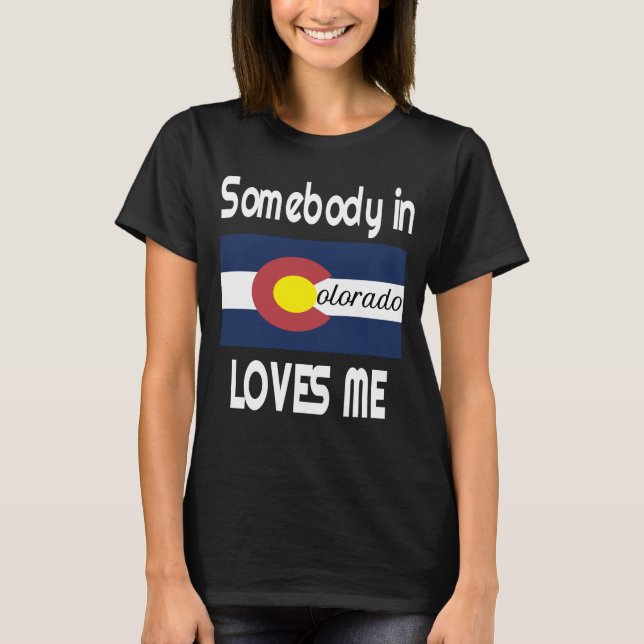 T-shirt Quelqu'un au Colorado m'aime T Shirt Drapeau Desig (Devant)