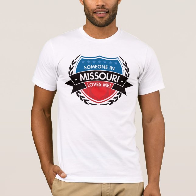 T-shirt Quelqu'un au Missouri m'aime (Devant)