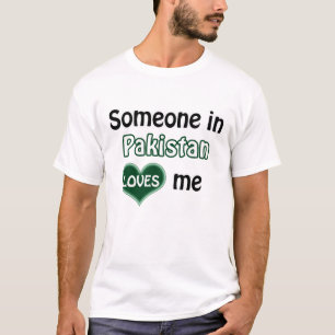 T-shirt Quelqu'un au Pakistan m'aime
