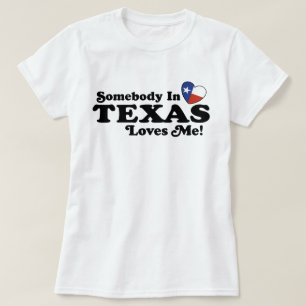 T-shirt Quelqu'Un Au Texas M'Aime
