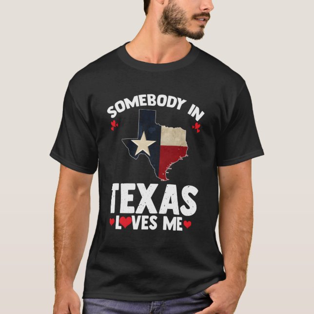 T-shirt Quelqu'Un Au Texas M'Aime Quelqu'Un M'Aime Au Tex (Devant)
