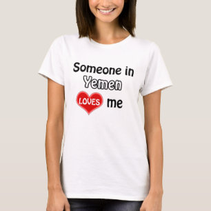 T-shirt Quelqu'un au Yémen m'aime