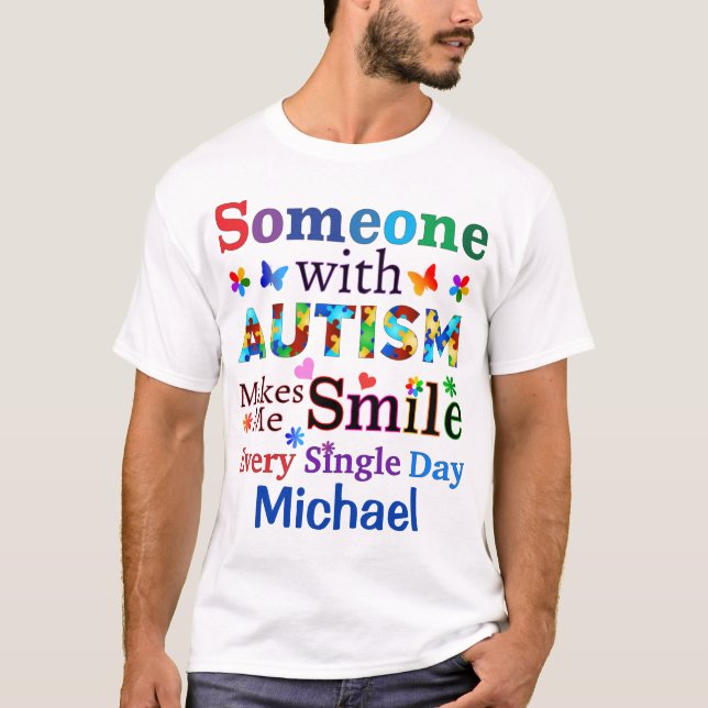 T-shirt Quelqu'Un Avec AUTISME Me Rend Souriant (Devant)