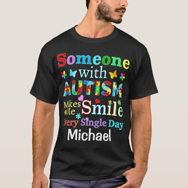 T-shirt Quelqu'Un Avec AUTISME Me Rend Souriant (Devant)