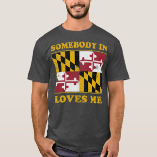 T-shirt Quelqu'Un Dans Le Maryland M'Aime
