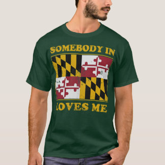 T-shirt Quelqu'Un Dans Le Maryland M'Aime