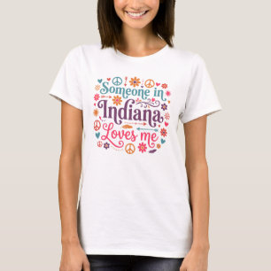 T-shirt Quelqu'un dans l'Indiana m'aime - Design Bohème Hi