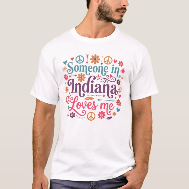 T-shirt Quelqu'un dans l'Indiana m'aime - Design Boho Hipp (Devant)