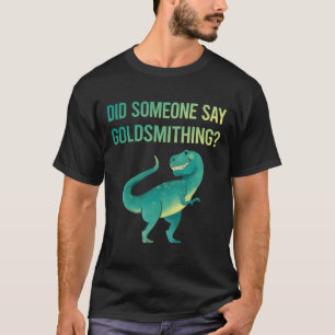 T-shirt Quelqu'un dit Orfèvrerie Orfèvre