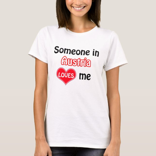 T-shirt Quelqu'un en Autriche m'aime (Devant)