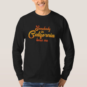 T-shirt Quelqu'Un En Californie M'Aime Vintage les années