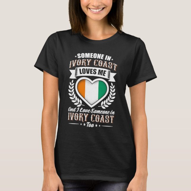 T-shirt Quelqu'un en Côte d'Ivoire m'aime (Devant)