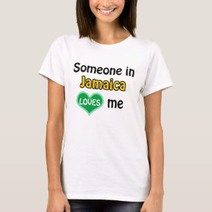 T-shirt Quelqu'un en Jamaïque m'aime