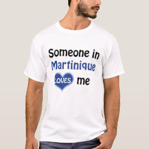 T-shirt Quelqu'un en Martinique m'aime