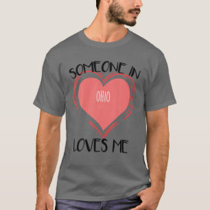 T-shirt Quelqu'Un En Ohio M'Aime