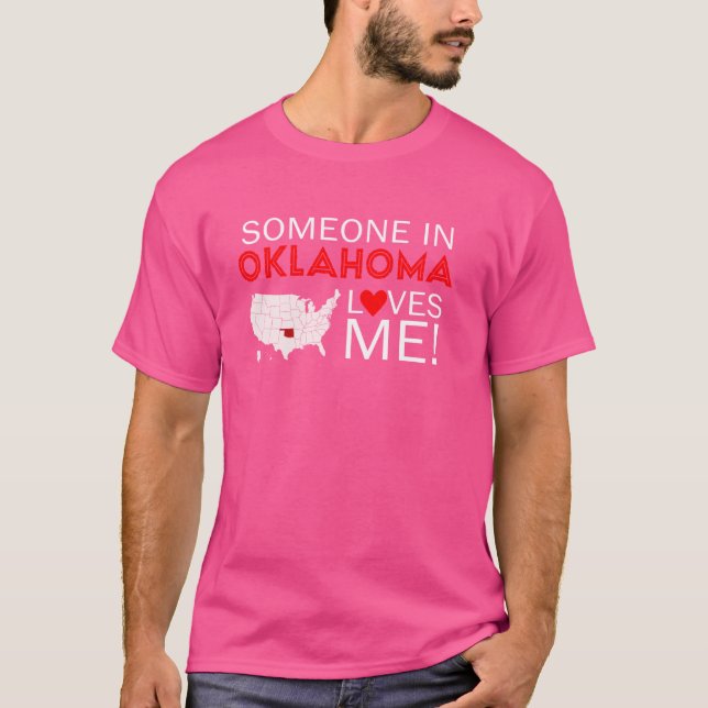 T-shirt Quelqu'Un En Oklahoma M'Aime (Devant)