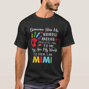 T-shirt Quelqu'Un M'A Emballé Autour De Son Doigt Pour Moi