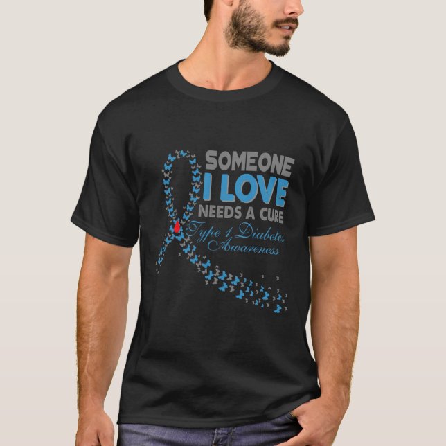 T-shirt Quelqu'Un Que J'Aime A Besoin D'Un Traitement T1D  (Devant)