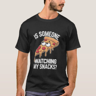 T-shirt Quelqu'un qui regarde mes collations drôle Sondage
