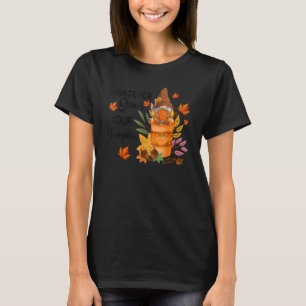 T-shirt Quels Que Soient Les Épices Votre Café Citrouille