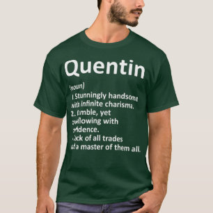 T-shirt QUENTIN Définition Nom personnalisé Drôle cadeau