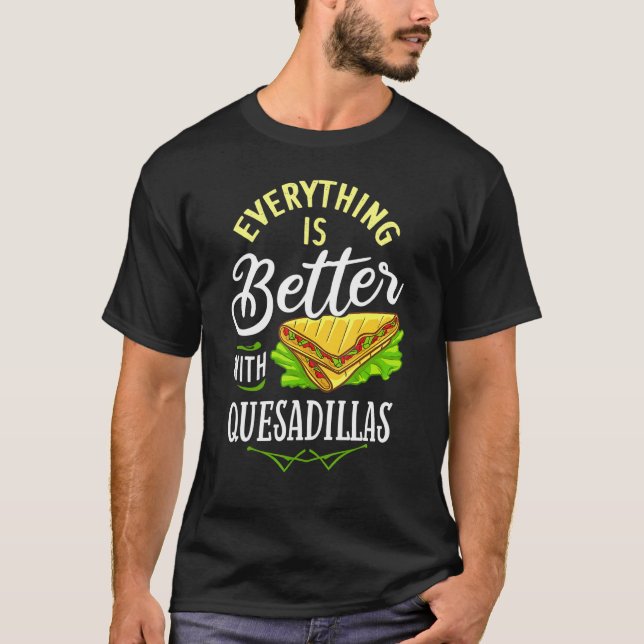 T-shirt Quesadilla Fromage fabricant Sauce végétale (Devant)
