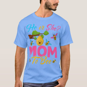 T-shirt Qu'est-ce que ça va être Lui ou elle maman Révélat