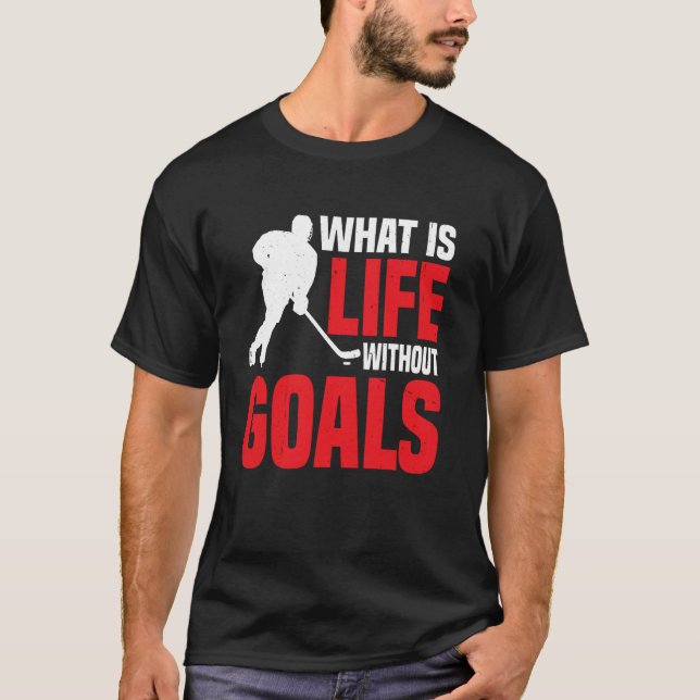 T-shirt Qu'est-ce que la vie sans objectifs  --- (Devant)