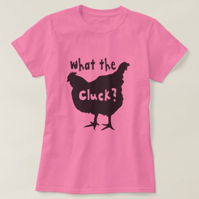 T-shirt Qu'est-ce que le Cluck? (Design devant)