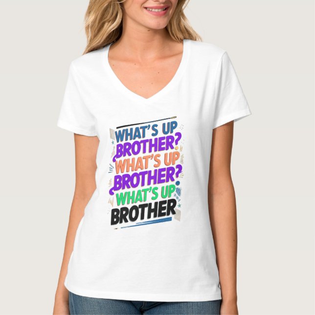 T-shirt qu'est-ce que le frère (E) (Devant)