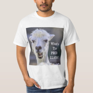 T-shirt Qu'est-ce que le Prob-Llama ? Lama drôle