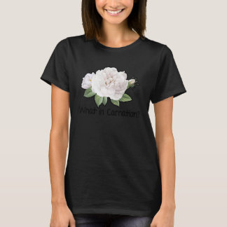T-shirt Qu'est-ce que l'œillet en jardinage Jardinier bota