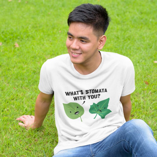 T-shirt Qu'est-ce que Stomata avec toi ? (What's Stomata With You? T-Shirt)