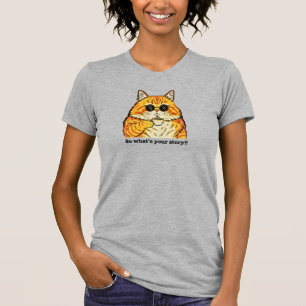 T-shirt Qu'est-ce que ton histoire Tee, Chat Sarcastique