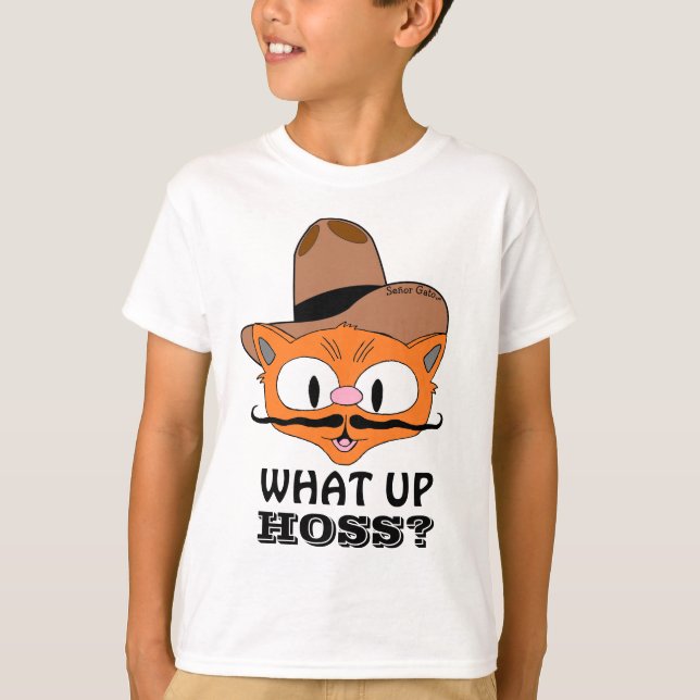 T-shirt Qu'est-ce que tu as Hoss? (Qu'est-ce qui se passe? (Devant)
