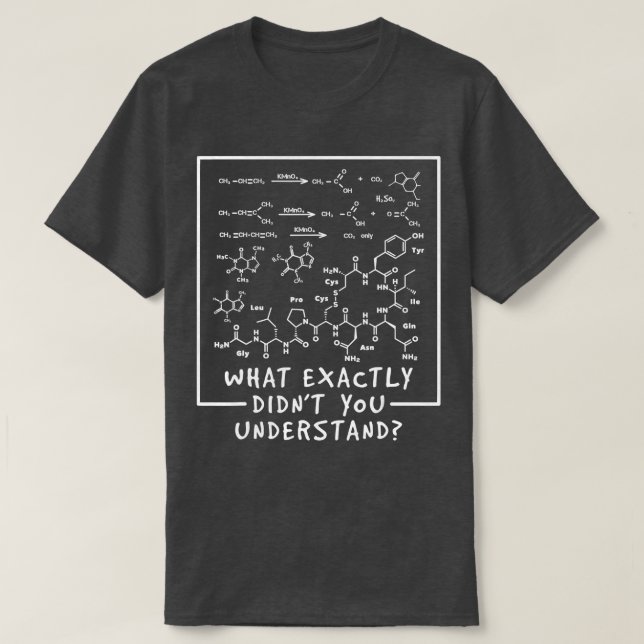 T-shirt Qu'Est-Ce Que Vous N'Avez Pas Compris La Chimie Dr (Design devant)