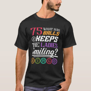 T-shirt Qu'Est-Ce Qui A Des Boules Et Garde Les Dames Sour