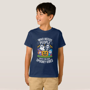 T-shirt Qui A Besoin Des Gens ? Gouls Squad pour toujours