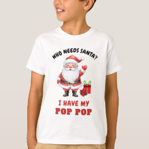 T-shirt Qui a besoin du Père Noël ? J'ai mon Papi Enfants 