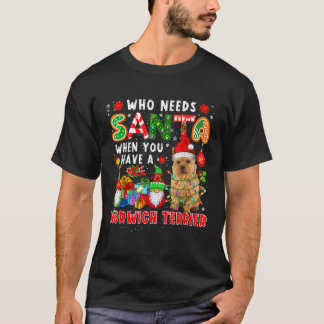 T-shirt Qui a besoin du Père Noël quand on a un Norwich Te