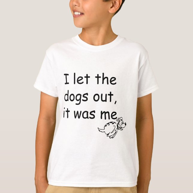 T-shirt Qui a laissé les chiens (Devant)