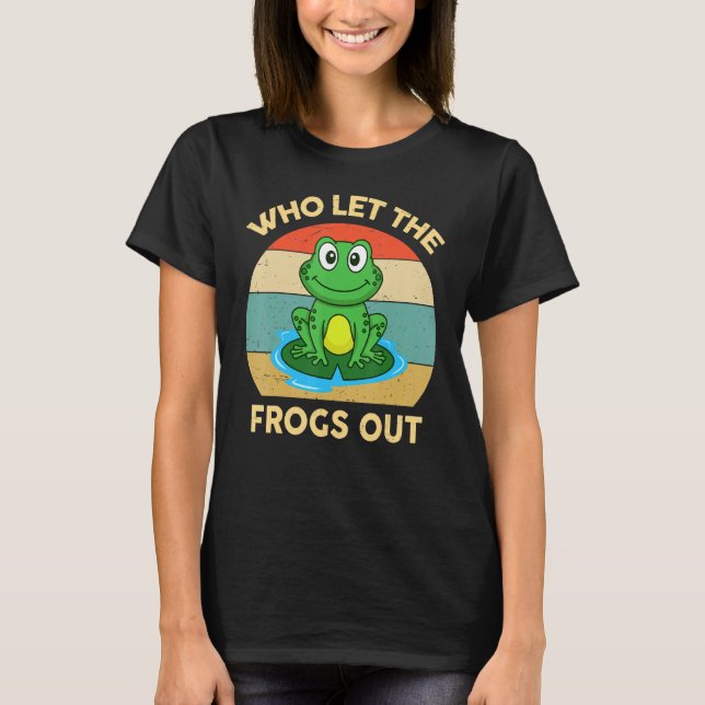 T-shirt Qui A Laissé Les Grenouilles Sortir Les Enfants Ré (Devant)