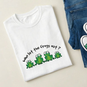 T-shirt Qui a laissé sortir les grenouilles Pun - Dessin a