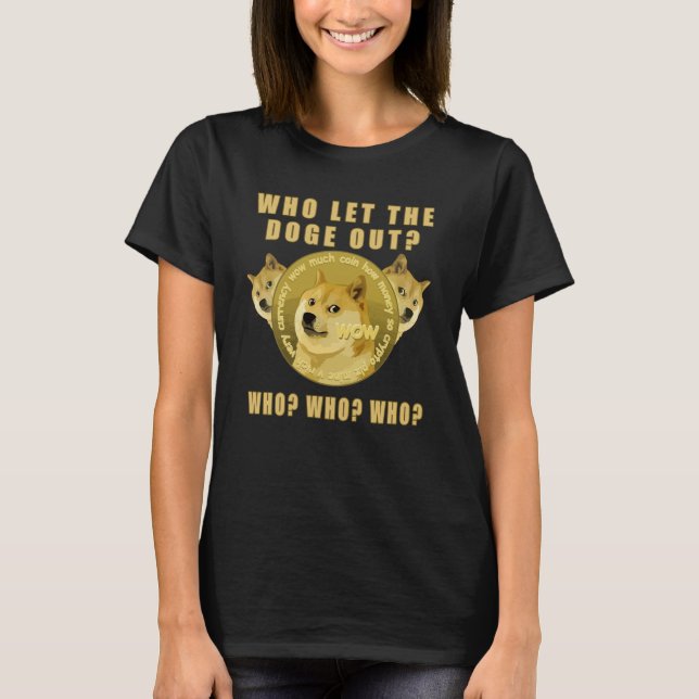 T-shirt Qui a laissé tomber Dogecoin HODL (Devant)