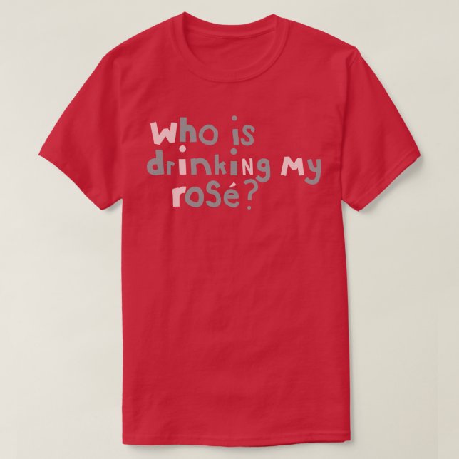 T-shirt Qui boit ma citation Rose Typographie (Design devant)