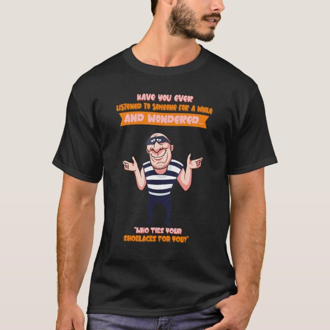 T-shirt Qui Cravate Vos Chaussures Pour Vous Graphisme (Devant)
